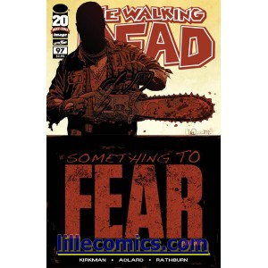 THE WALKING DEAD 97. SOMETHING TO FEAR. FIRST PRINT.