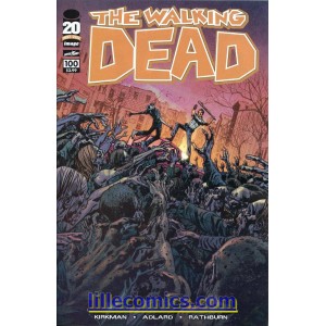 THE WALKING DEAD 100. COVER F. BRYAN HITCH. SOMETHING TO FEAR. FIRST PRINT.