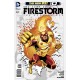 FURY OF FIRESTORM: THE NUCLEAR MEN 0. DC RELAUNCH (NEW 52) 