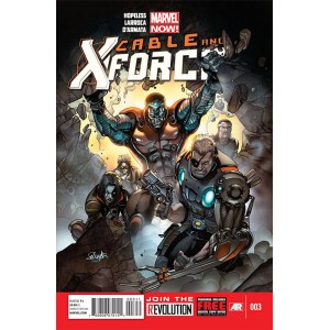 CABLE AND X-FORCE 3. MARVEL NOW!