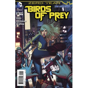 BIRDS OF PREY 25. YEAR ZERO. DC RELAUNCH (NEW 52)    