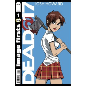 DEAD@17 1. IMAGE COMICS.