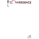 CONVERGENCE 1. VARIANTE BLACK & WHITE COVER. DC COMICS.