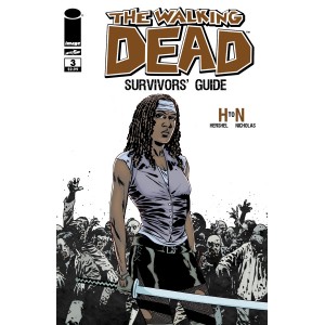 THE WALKING DEAD SURVIVOR’S GUIDE 3. H to N.