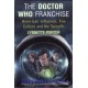 THE DOCTOR WHO FRANCHISE. American Influence, Fan Culture and the Spinoffs.