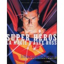 SUPER HEROS LA MAGIE D’ALEX ROSS. DC COMICS. BATMAN. 