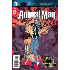 ANIMAL MAN 7. DC RELAUNCH (NEW 52)  