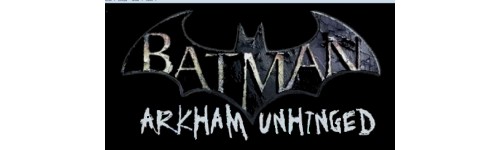 BATMAN ARKHAM UNHINGED