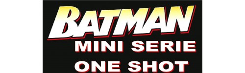 BATMAN MINI SERIE - ONE SHOT