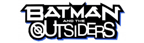 BATMAN AND THE OUTSIDERS